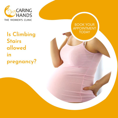 Climbing Stairs  in Pregnancy … Unfounded Fear